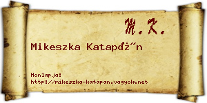 Mikeszka Katapán névjegykártya